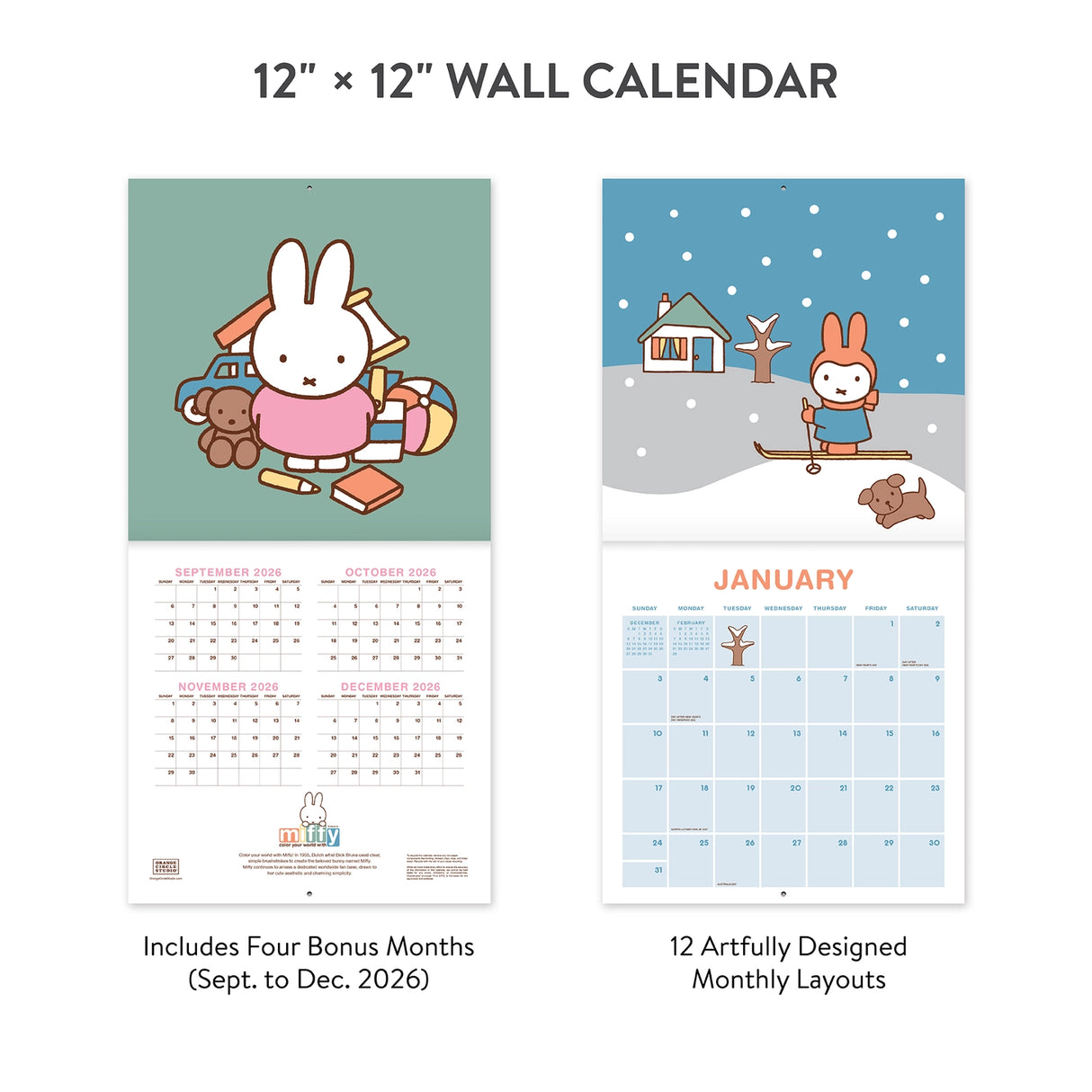 Miffy makes every season sweeter! This classic 12" × 12" Wall Calendar brings Miffy’s adventurous spirit to your home or workspace all year long. From breezy autumn bike rides to sunny springtime gardening, each month showcases Miffy and friends in soft pastel scenes that capture the magic of everyday moments—plus roomy calendar grids with plenty of room to jot down plans, reminders, and special occasions.
• 12"w x 12"h closed
• 12 months (Jan.–Dec. 2027)
• 13 pages; 150 gsm acid-free, FSC®-certified pap