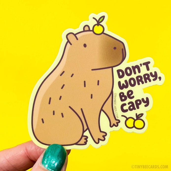 Tiny Bee Cards - Capybara Don't Worry Be Capy Vinyl Sticker