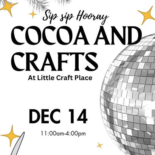 Sip Sip Hooray Cocoa and Crafts