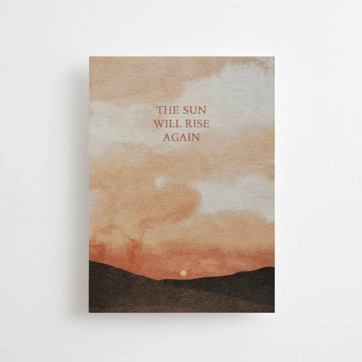Anna Cosma Postcard - The Sun Will Rise Again