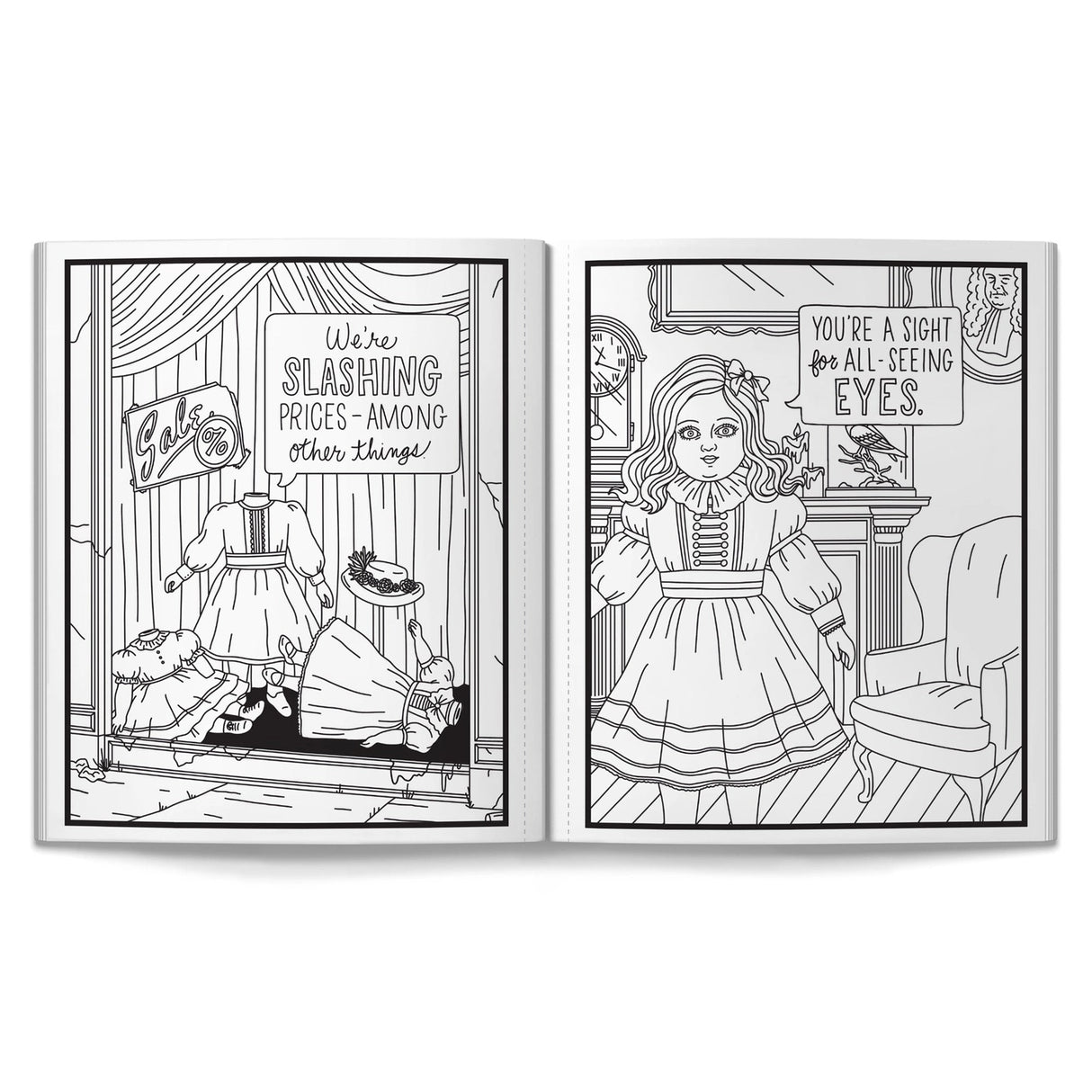 Eighty pages of haunted dolls staring back at you while you color them in. Ideal for people who find regular coloring books a little too cheerful. Each illustration is detailed enough to keep you busy, unsettling enough to explain your taste in décor. Good for beginners, great for people who already own too much gothic art. Makes an excellent gift for someone you understand completely.