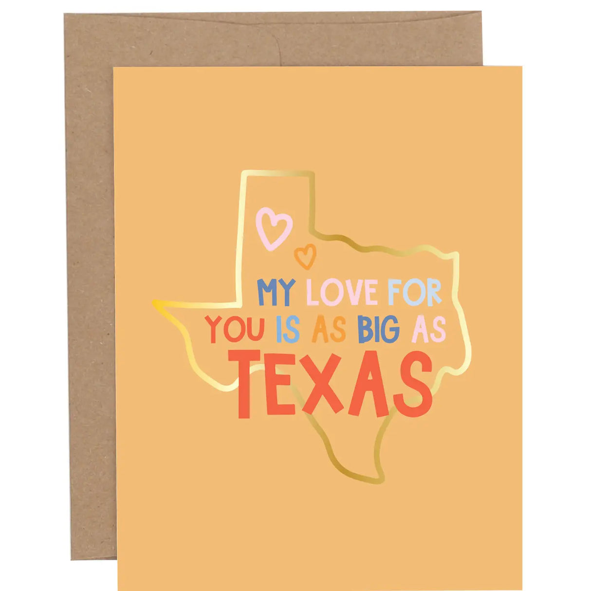 Callie Danielle - My Love For You Is As Big As Texas Western Greeting Card