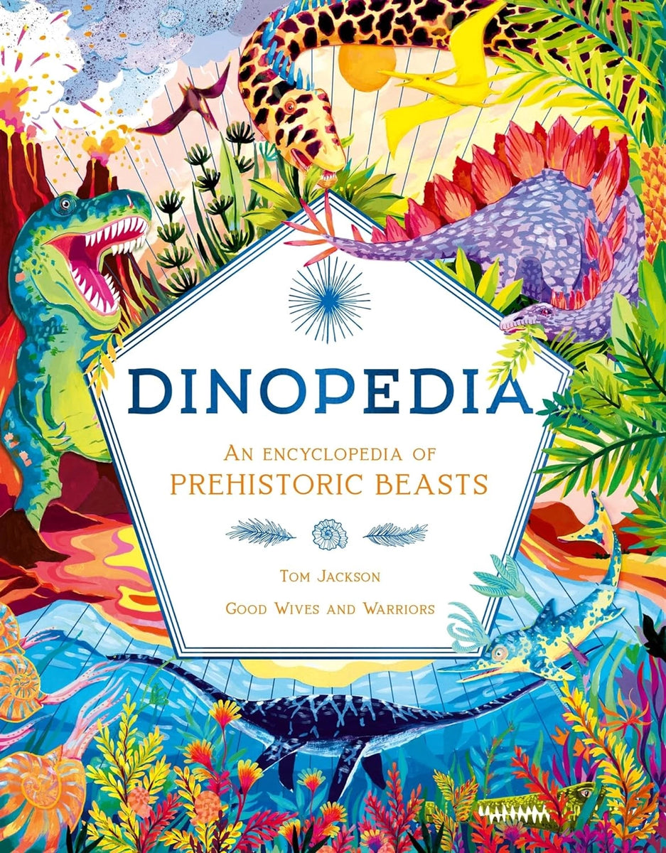 Dinopedia: An Encyclopedia of Prehistoric Beasts – Little Craft Place