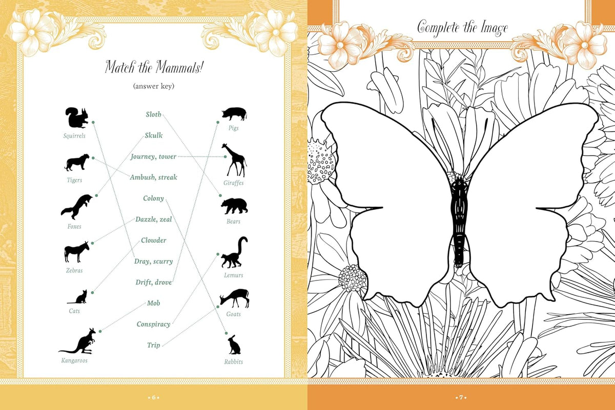 Celebrate the diversity of life on earth with 500+ stickers, 50+ activity and coloring pages, and instructions for candle making, drying bouquets, and so much more!
With Flora, Fauna, Botanicals, and Bees Sticker, Color & Activity Book, you can take a closer look at the things that are living all around you—that’s more than 2 million non-plant species (fauna) and nearly 400,000 plants (flora).
These numbers merely scratch the surface. Estimates vary, but that figure could actually be millions—if not billio