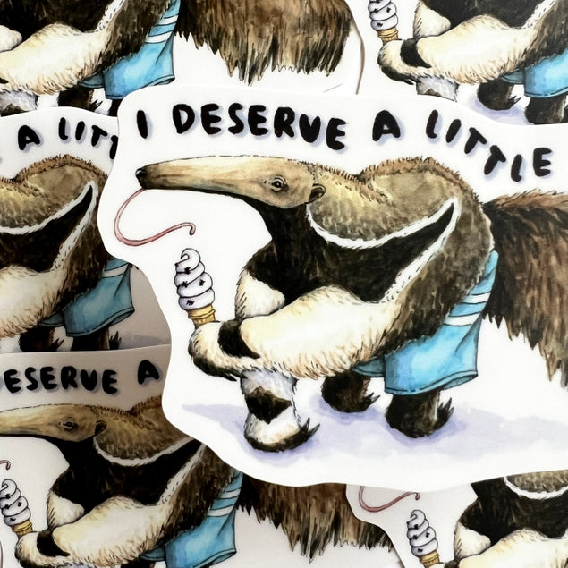 I Deserve A Little Treat Anteater Ice Cream Sticker