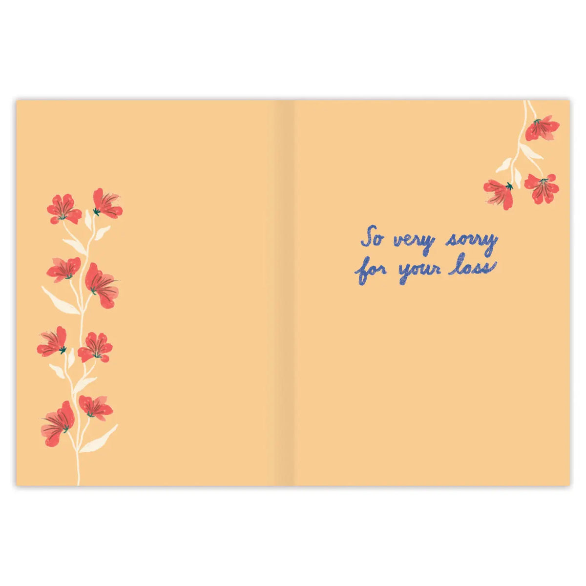 Inside verse: So very sorry for your loss