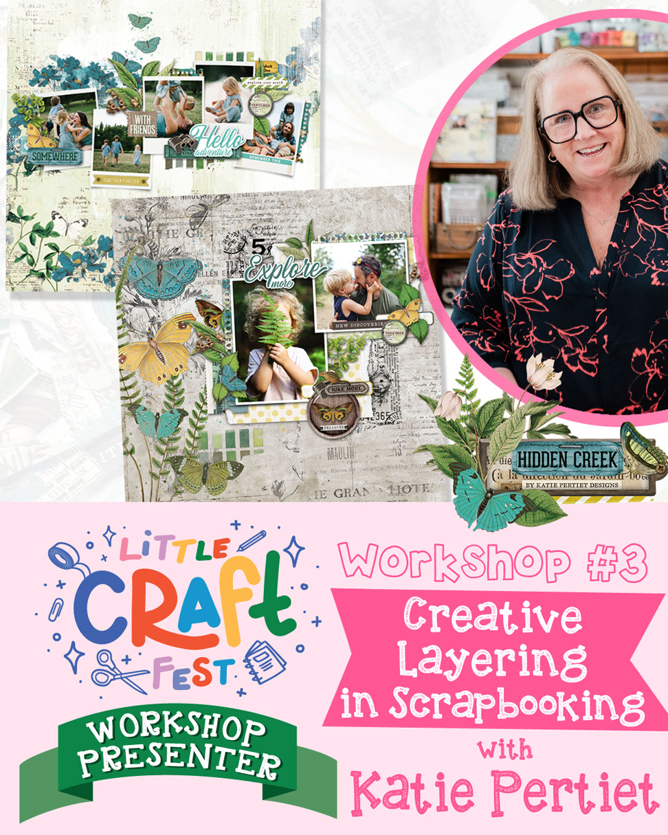 Creative Layering in Scrapbooking with Katie Pertiet
