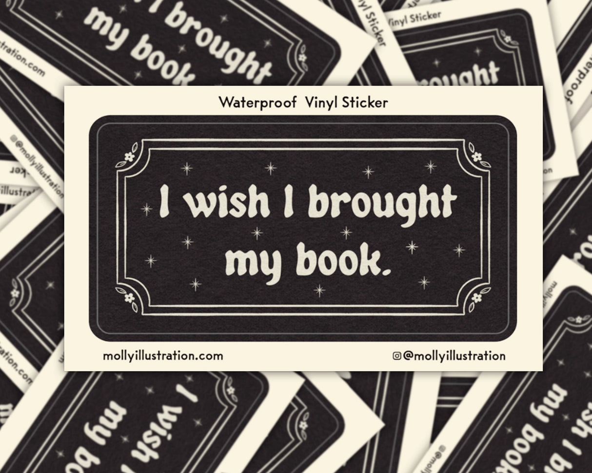 I Wish I Brought My Book Vinyl Sticker by Molly Illustration
This kiss cut sticker of my original artwork is printed on waterproof vinyl. Perfect for water-bottles, laptops, notebooks, helmets, bikes, skateboards and more.