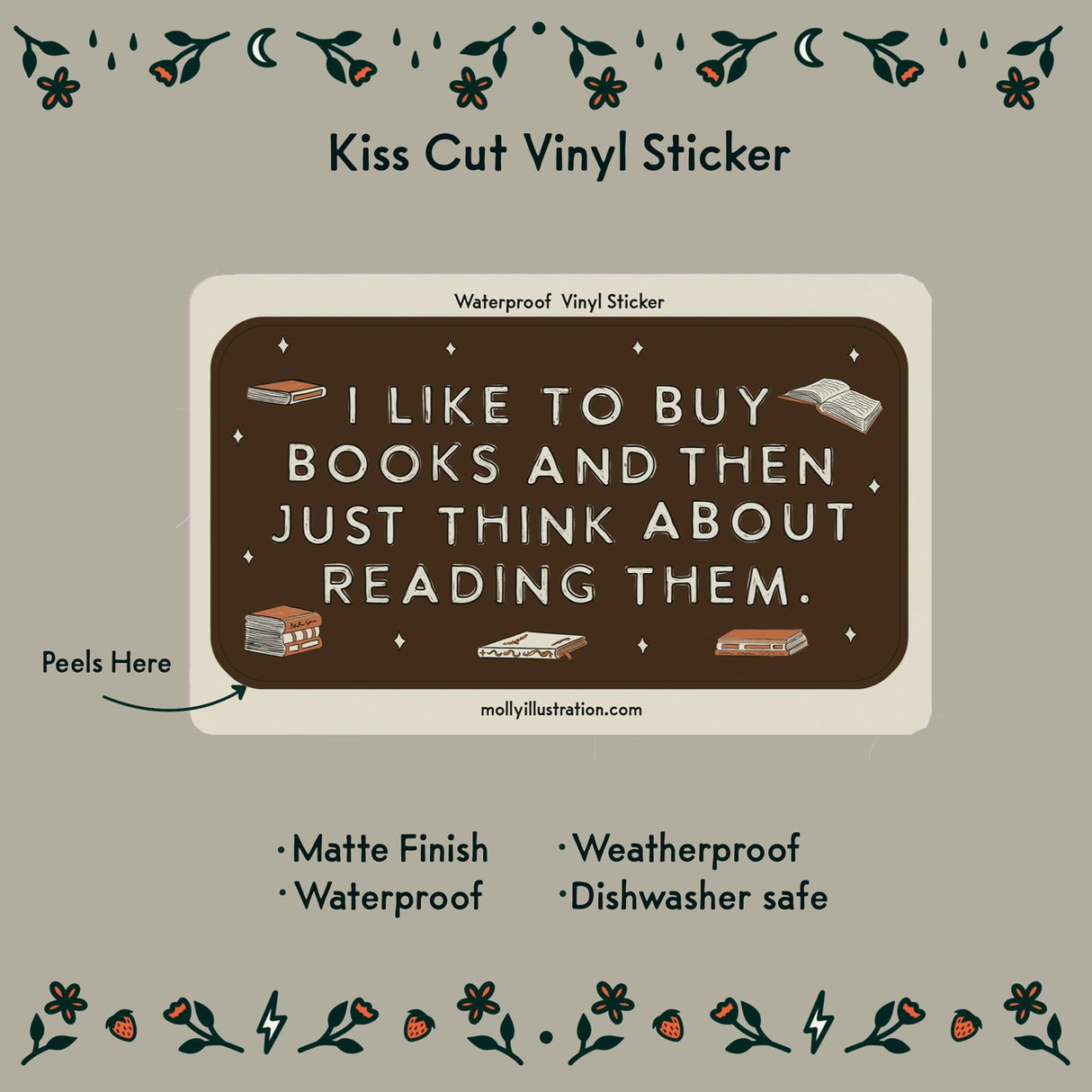 This kiss cut sticker of my original artwork is printed on waterproof vinyl. Perfect for water-bottles, laptops, notebooks, helmets, bikes, skateboards and more.