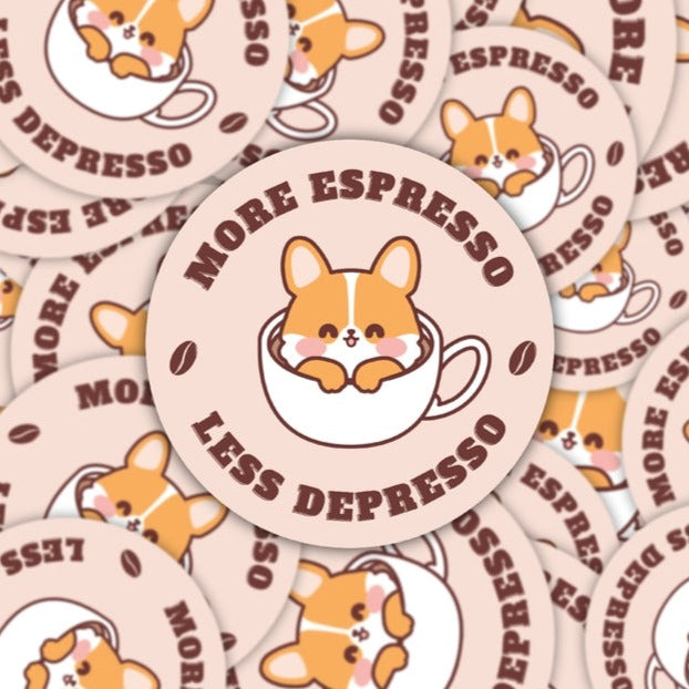 More Espresso, Less Depresso Corgi Vinyl Sticker