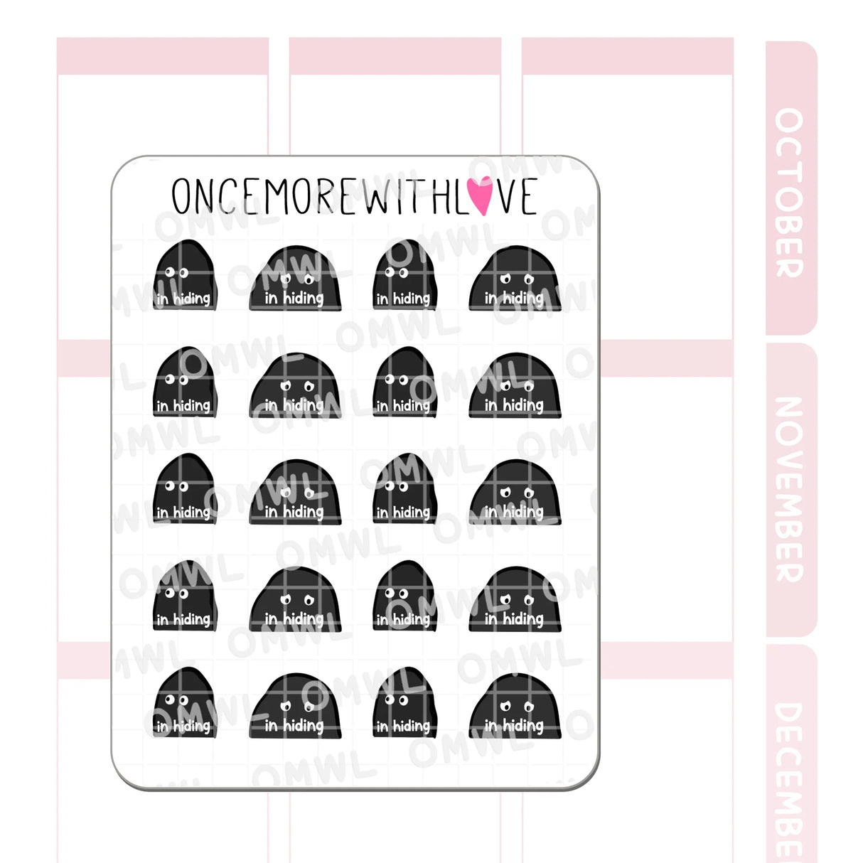 Once More With Love - M1398 In Hiding Sticker Sheet
I'm not here. No explanations needed.