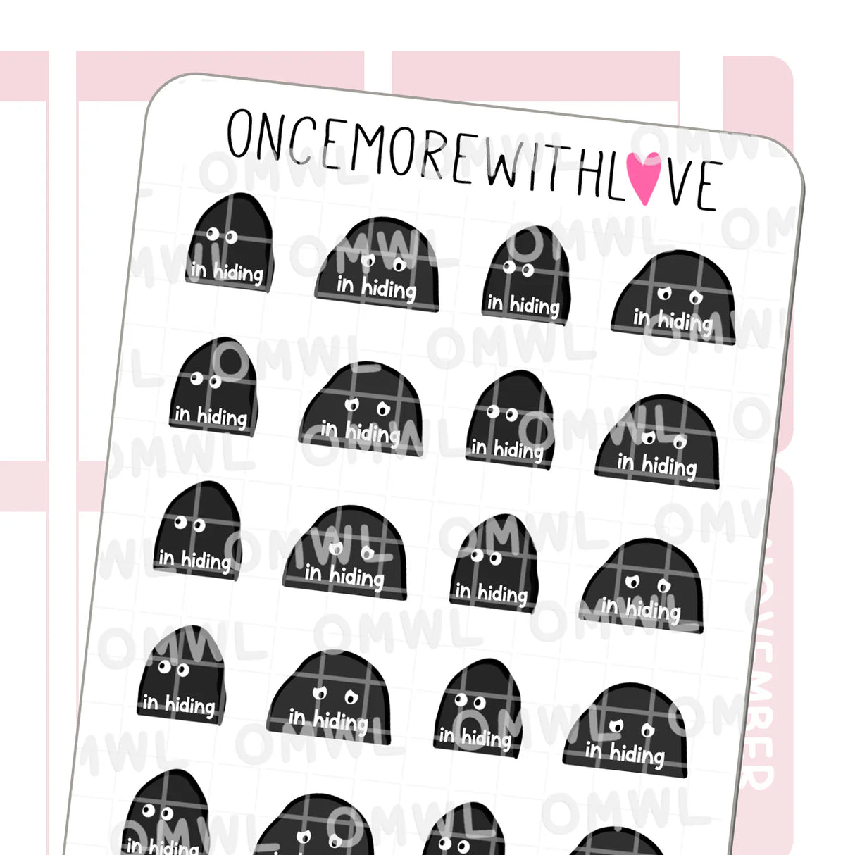 Once More With Love - M1398 In Hiding Sticker Sheet
I'm not here. No explanations needed.
