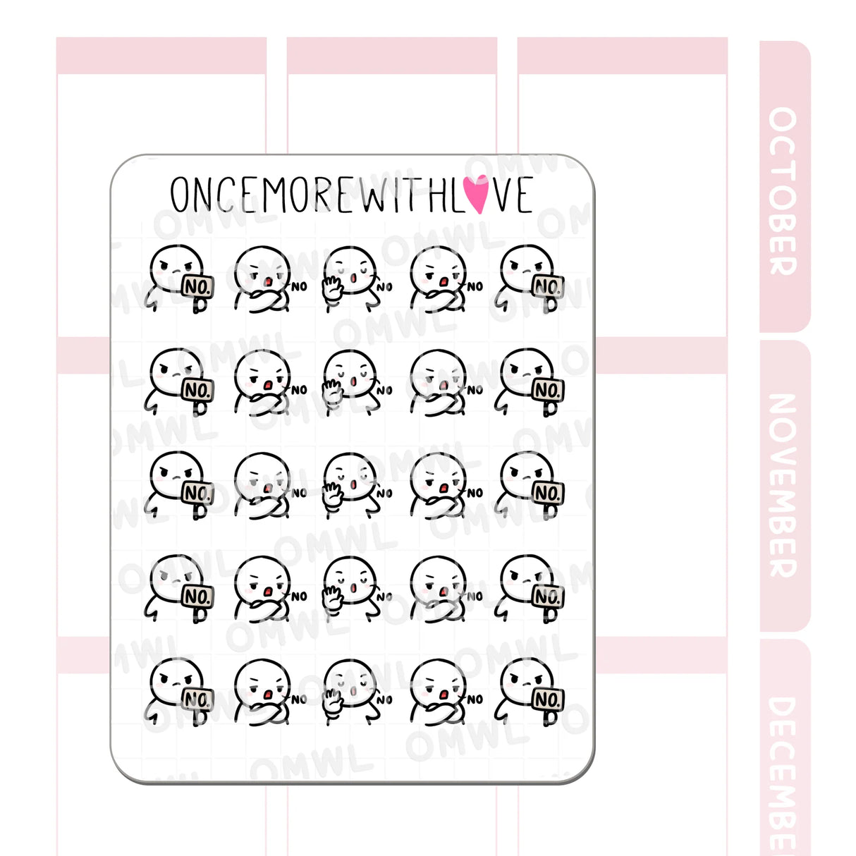 Once More With Love - M1489 Just NO Sticker Sheet
It's not a NAH. Just NO!