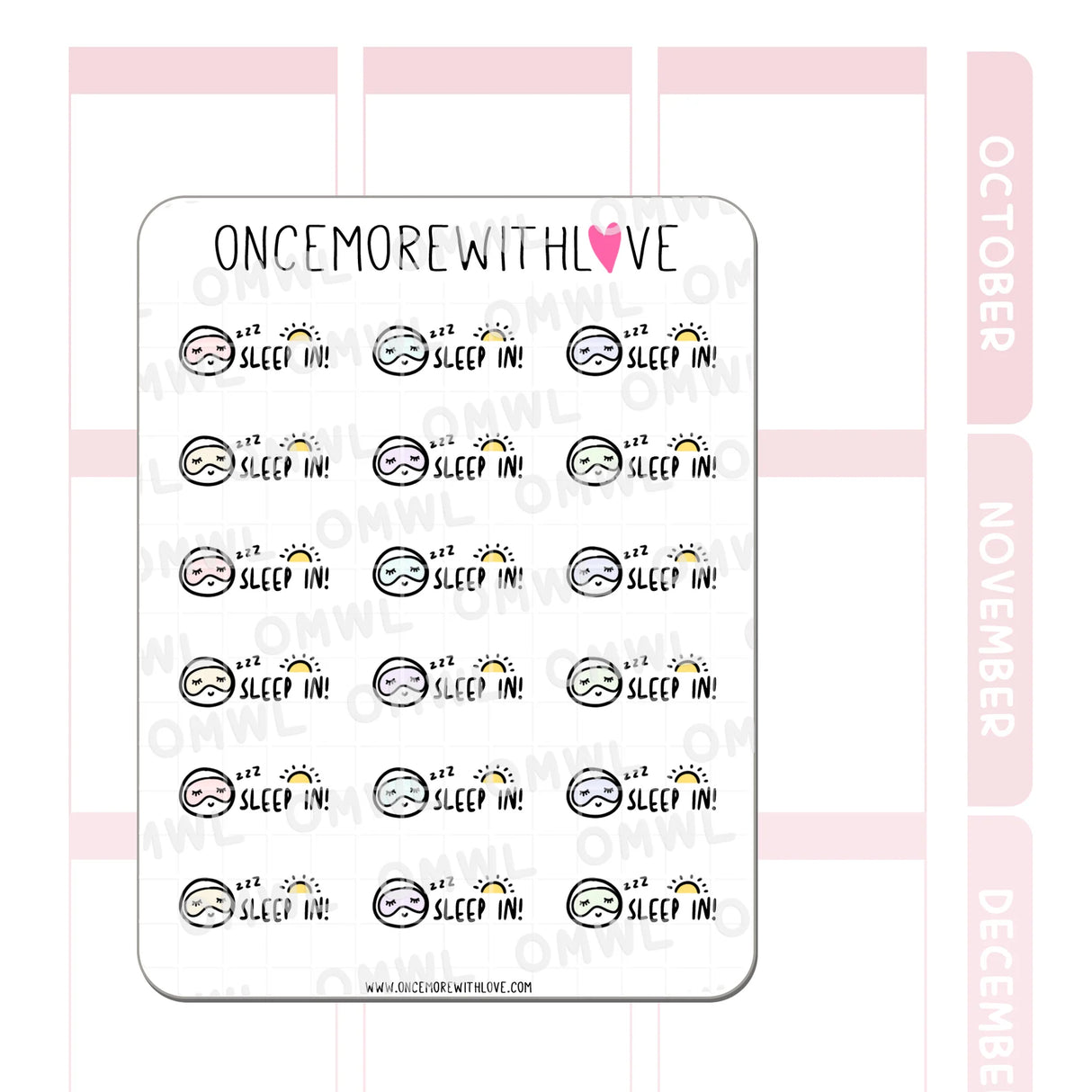 Once More With Love M830 Sleep In Sticker Sheet
Mmm... this is one of my guilty pleasures. I loooove sleeping in! Snooze the alarm and keep sleeping for hours hehe.