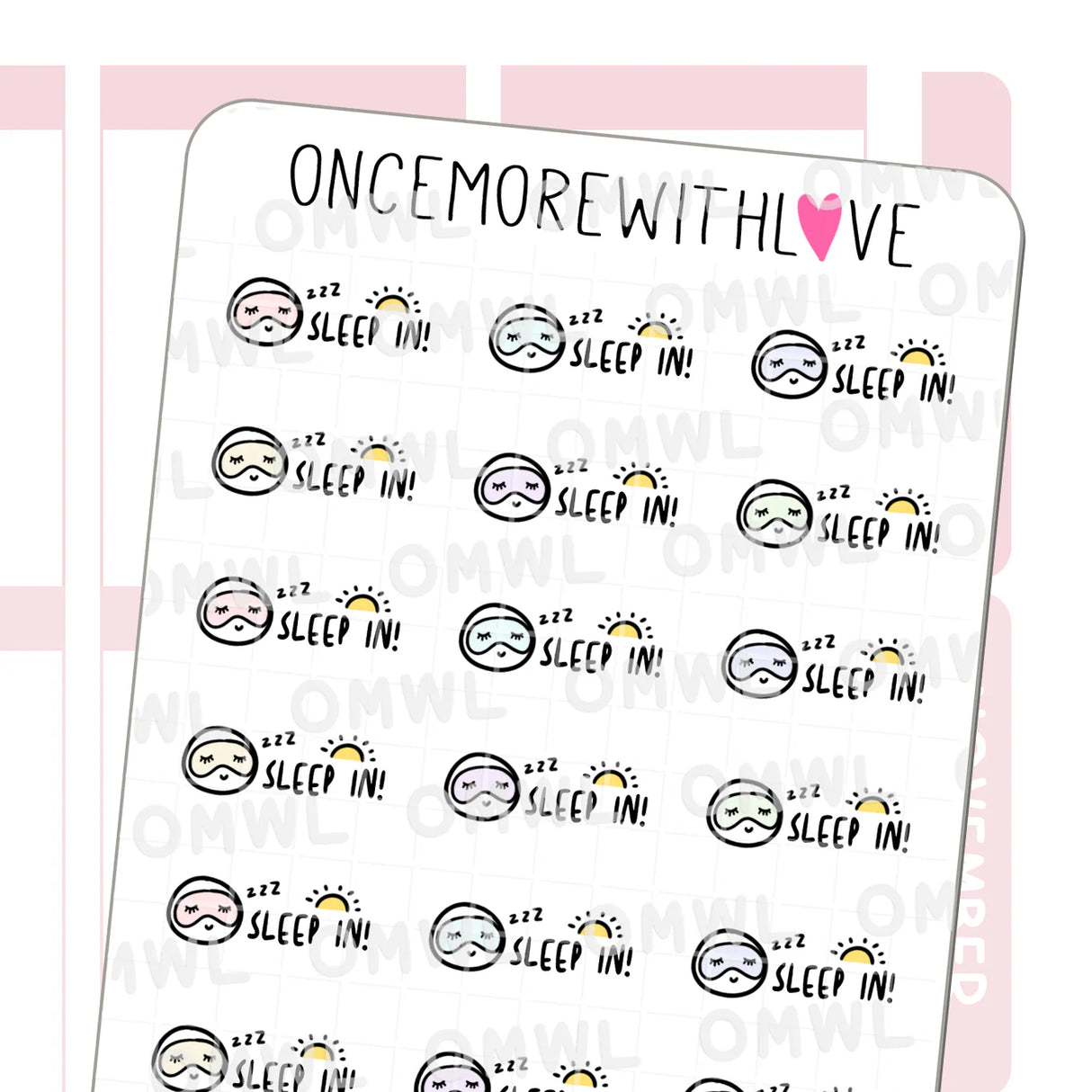 Once More With Love M830 Sleep In Sticker Sheet
Mmm... this is one of my guilty pleasures. I loooove sleeping in! Snooze the alarm and keep sleeping for hours hehe.