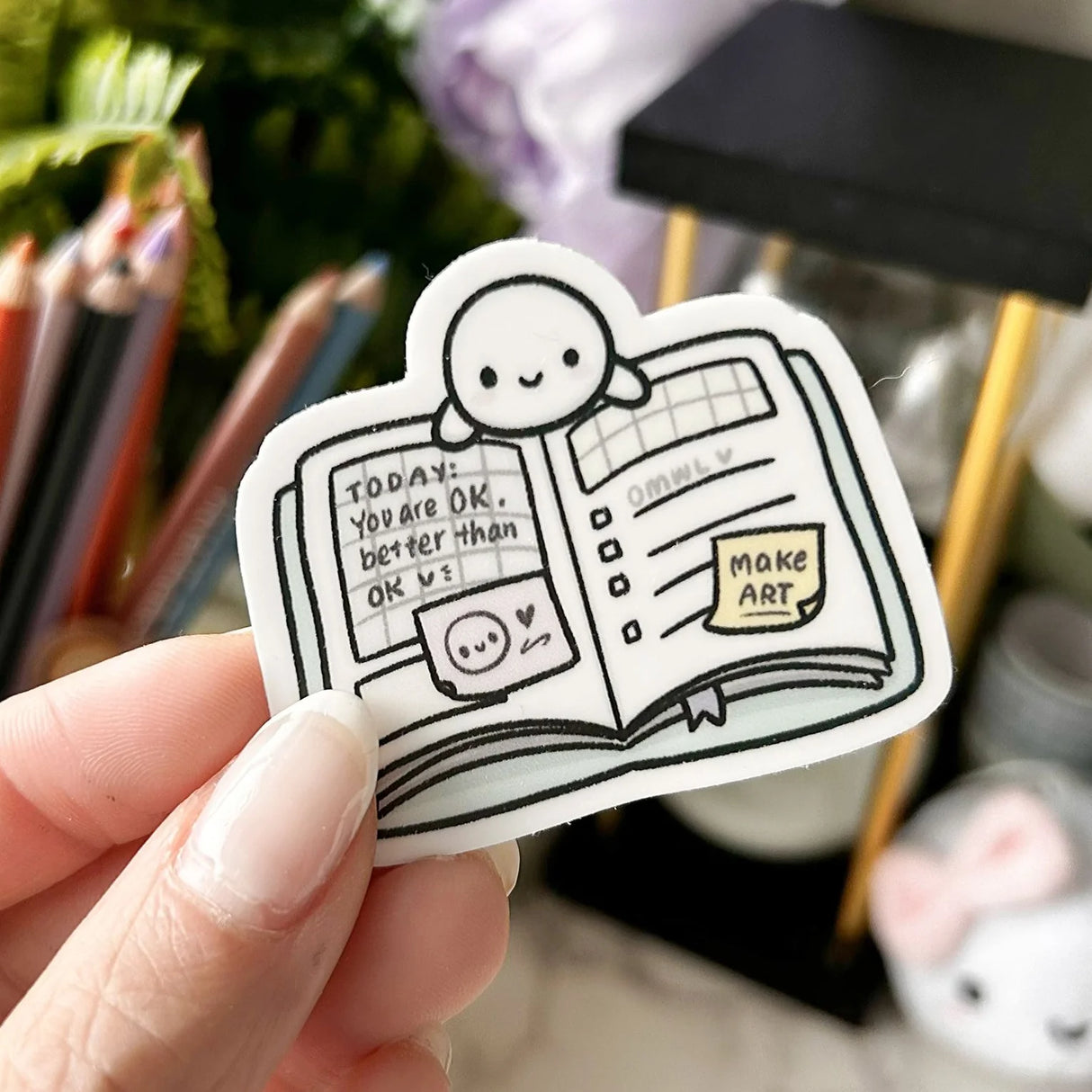 Journaling. Daily Reminders.
You are OK. Better than OK.