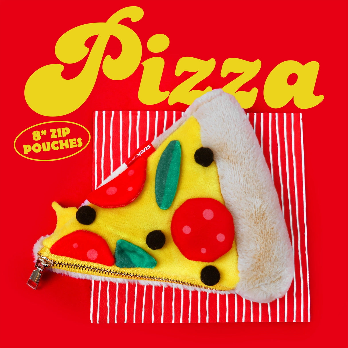 Store stationery & small items.
Plush pizza shaped case with gold zip. Store your belongings in style by tucking them into this slice of delicious pizza. Yum!
Plush Zip Pouches designed and made by SuckUK
Juicy, tasty, sweet and sour. And very cute. Stuff your stuff into something soft, and squishy. Delicious looking plush zip pouches look like foodie treats but instead of calories, they hold your everyday essentials. From cheesy slices to sickly treats, each pouch is designed to be irresistible and practi