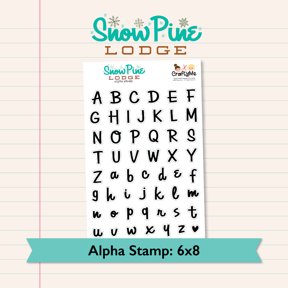 Snow Pine Lodge Alphabet 6X8 Clear Stamp Set