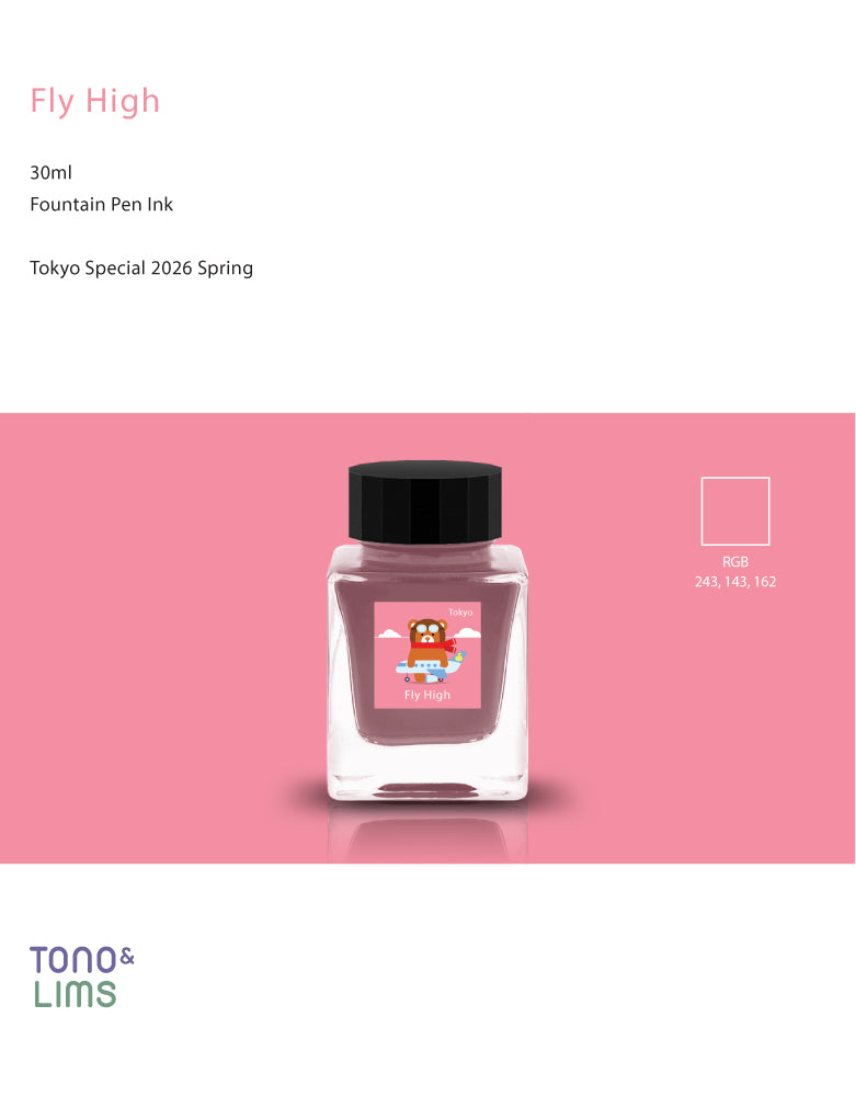 TONO & LIMS Tokyo Special 2026
Fly High Ink
The Tokyo Special 2026 Collection inks are inspired by the essence of Tokyo and were released as a Tokyo exclusive in the Spring of 2026.
RGB: 243,143,162
Pink
30ml