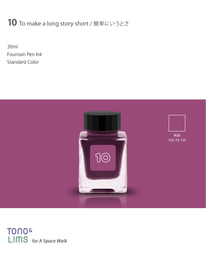 TONO & LIMS Ink - Standard - No. 10 To make a long story short