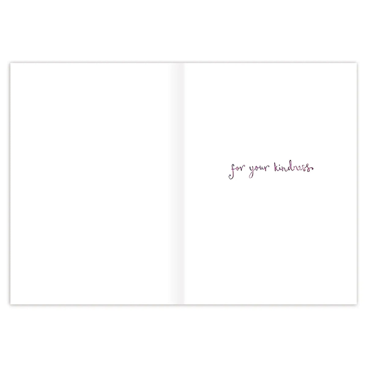 Thank Ewe Thank You Card
Inside verse: For your kindness
• Size: A6, 4.6" x 6.4"
• Illustrated by Louise Mulgrew
• Paired with a Kraft envelope
• Printed in the USA on high-quality recycled post-consumer waste paper
About The Artist: Working with gouache and watercolor, Louise designs in her tiny studio in Brighton, England, inspired by her love of all animals, and passion for the natural world. Louise was named 2023 Artist of the Year by the USA Greeting Card Association.