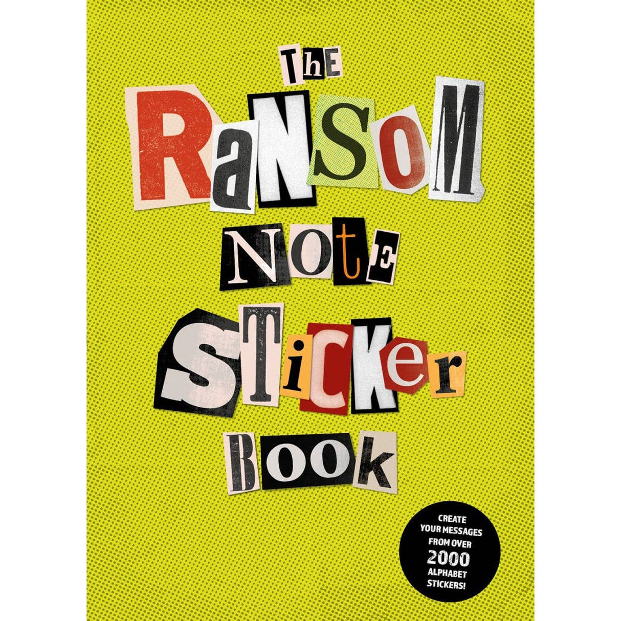 The Ransom Note Sticker Book