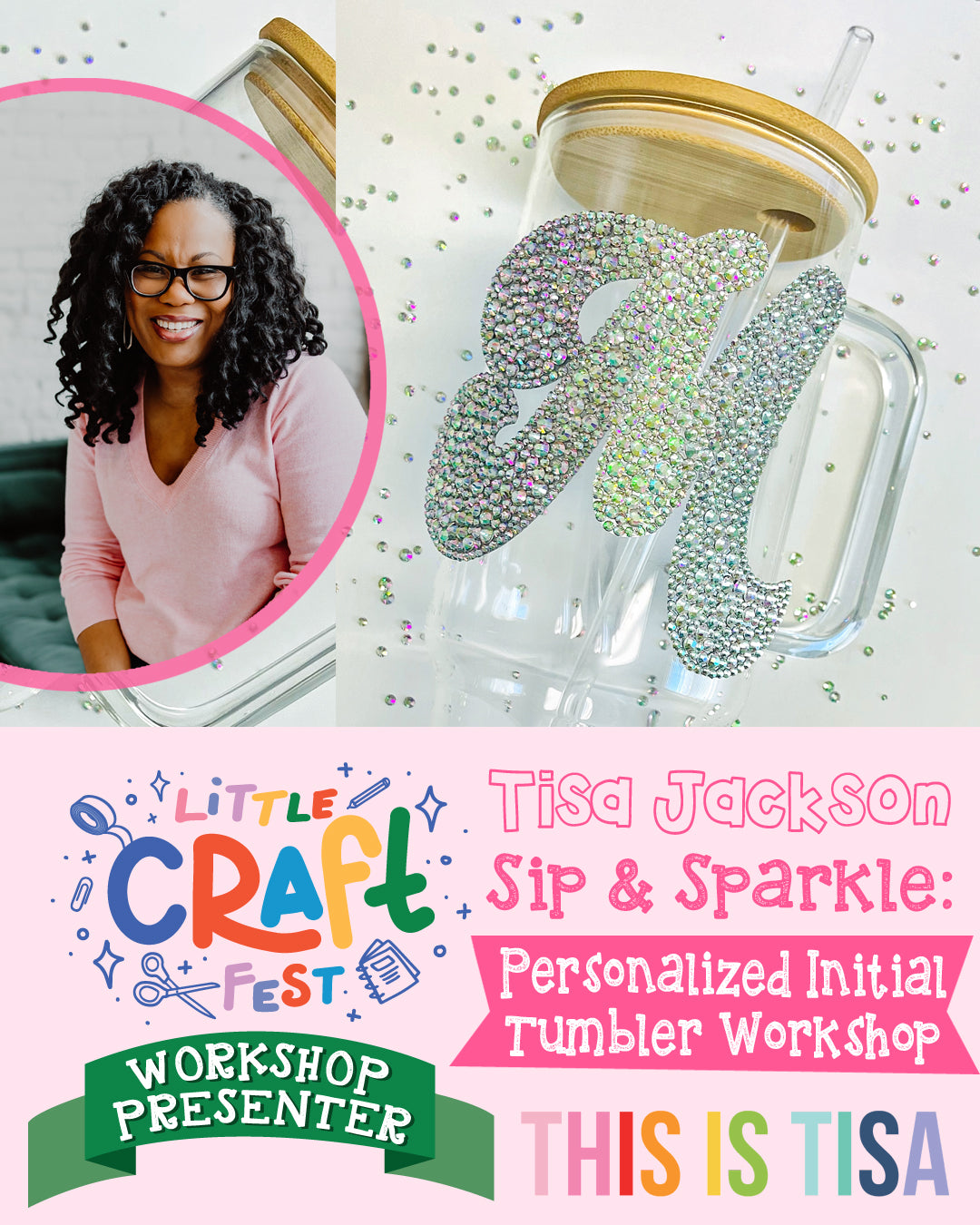 Sip & Sparkle: Personalized Initial Tumbler Workshop with Tisa Jackson