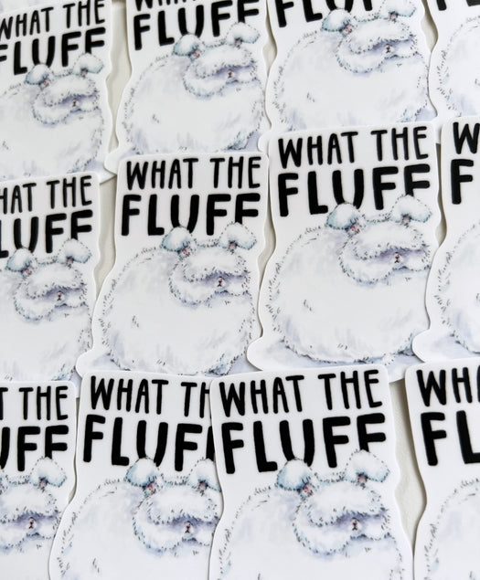 What the Fluff Fluffy Bunny Sticker