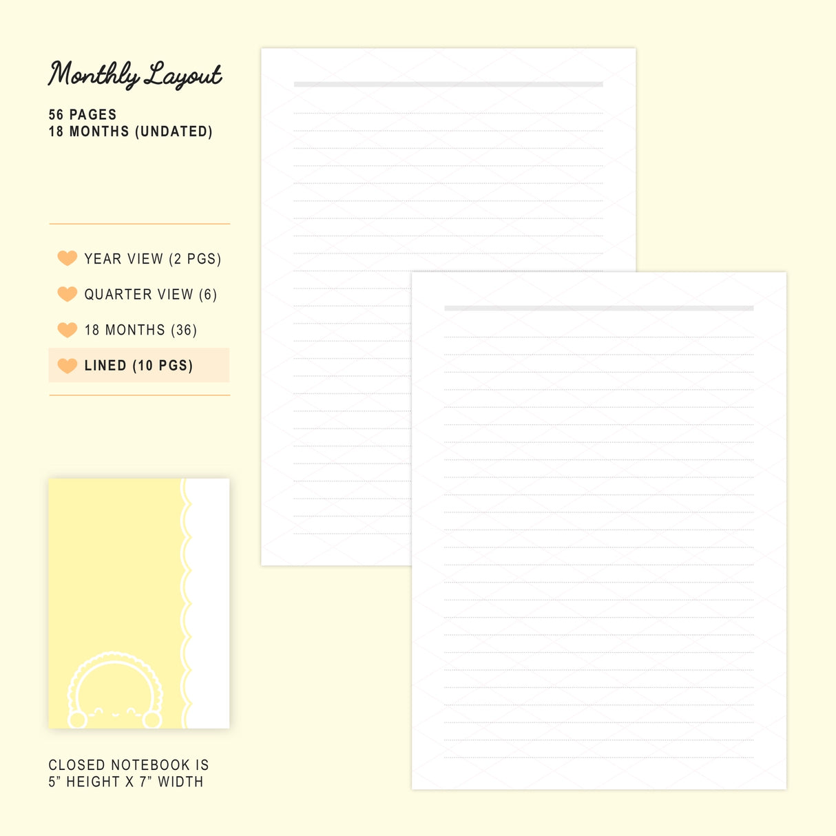 Use this monthly notebook for your agenda planning, as an insert in your B6 planner, or as a standalone notebook for doodling or memory keeping! The Steam Team's happy and cheery Dawn Tot can be seen peeking out of the front, back, and inside covers to keep you company ;)
SPECIFICATIONS
SIZE: 5" wide and 7" tall, slotting perfectly into the strings of any B6 Traveler's Notebook (TN) cover