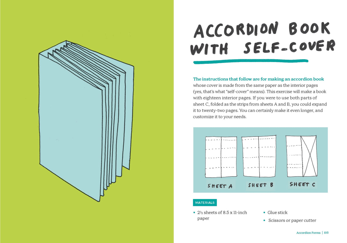 Learn to create zines and books with this approachable guide featuring illustrated, step-by-step lessons on making many different book formats. The possibilities are endless!
Channel your passions into zines, create your own notebooks and calendars, and try your hand at impressive pop-up and accordion books. This illustrated guide will empower you to share your ideas with the world in personalized, handcrafted packages. Whether you want to create a poetry chapbook, an illustrated ode to the people on your