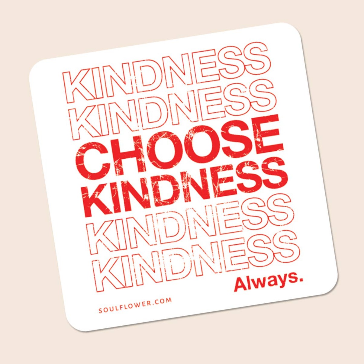 Choose Kindness Square Sticker