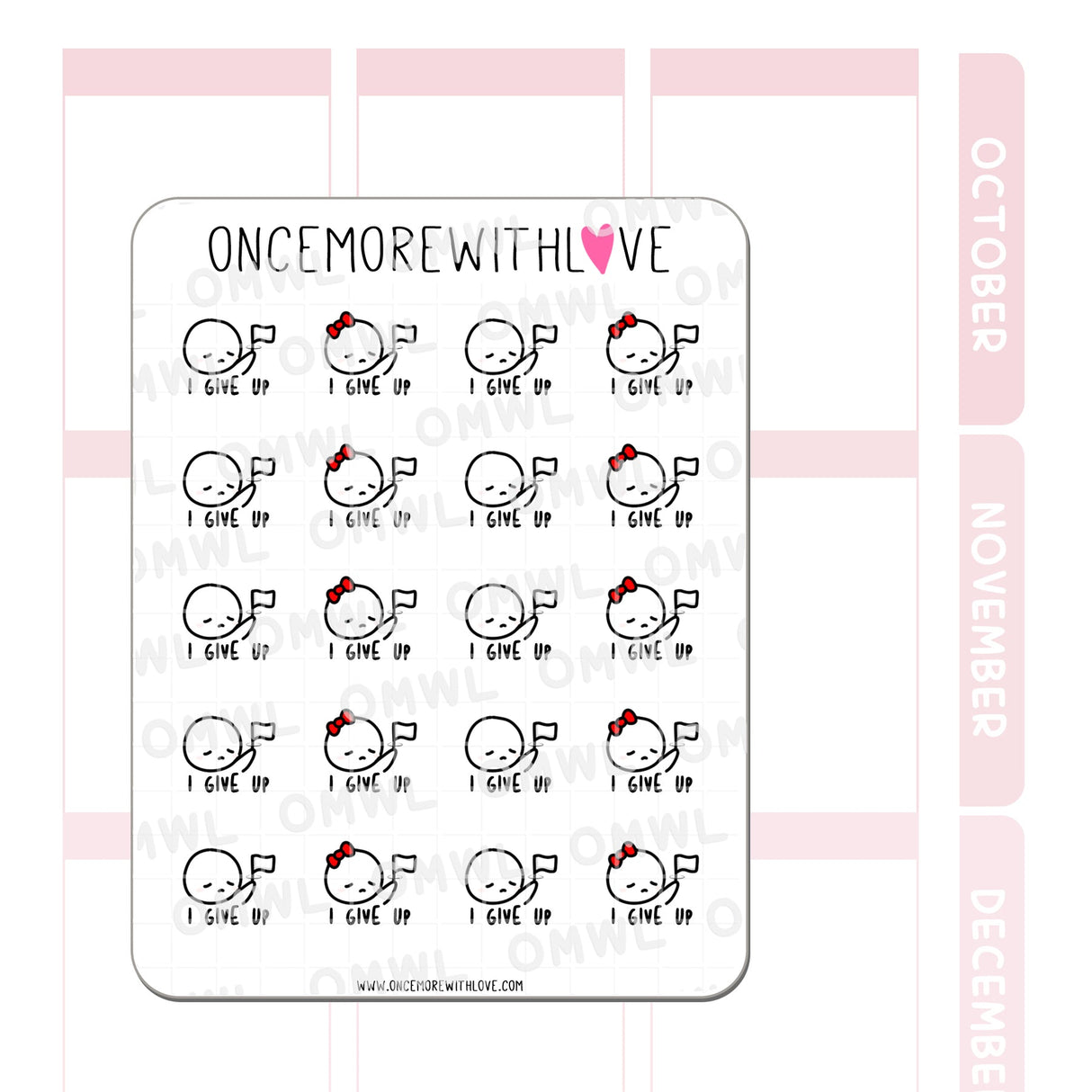 M977 I Give Up Defeated Planner Sticker