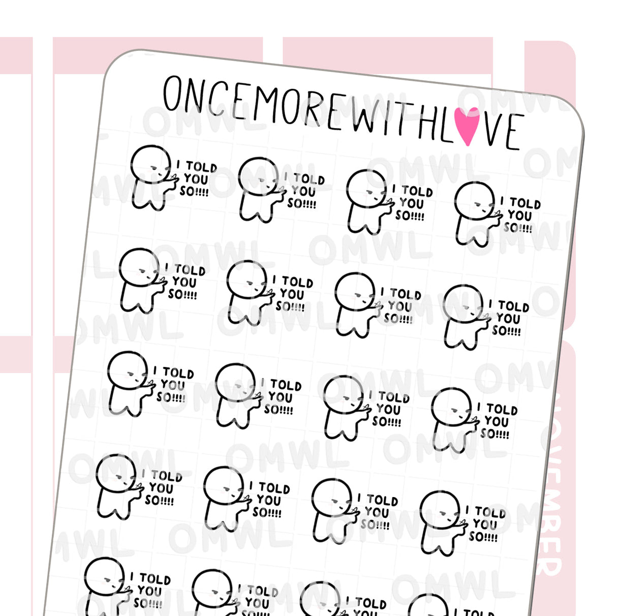 Once More With Love M1116 I Told You So Sticker