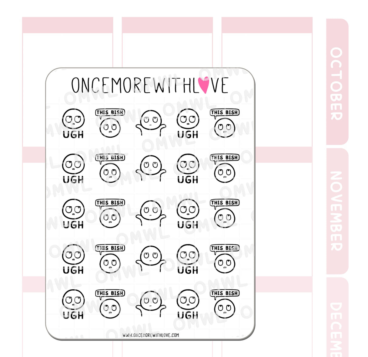 Once More With Love M1142 Ugh, This Bish! Sticker