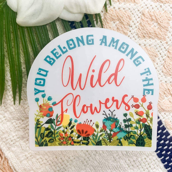 Find Me Among the Flowers Sticker