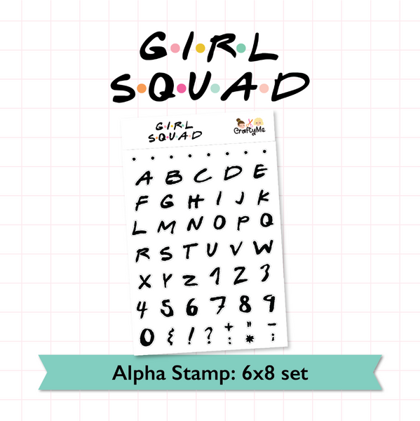 Girl Squad Alphabet 6X8 Clear Stamp Set
