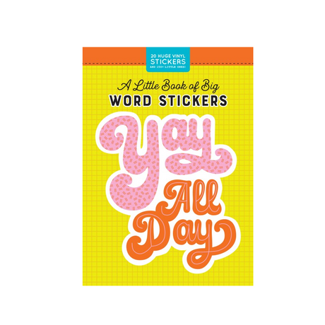 Spread the sticker love! Life is just better with stickers, and this little book of BIG vinyl stickers proves just that! Decorate your laptop, bike, water bottle, phone, or dresser (the possibilities are endless!) with these super-sized designs, and brighten every day with a little sticker magic.

A Little Book of Big Word Stickers includes:

20 BIG vinyl stickers
150+ mini stickers