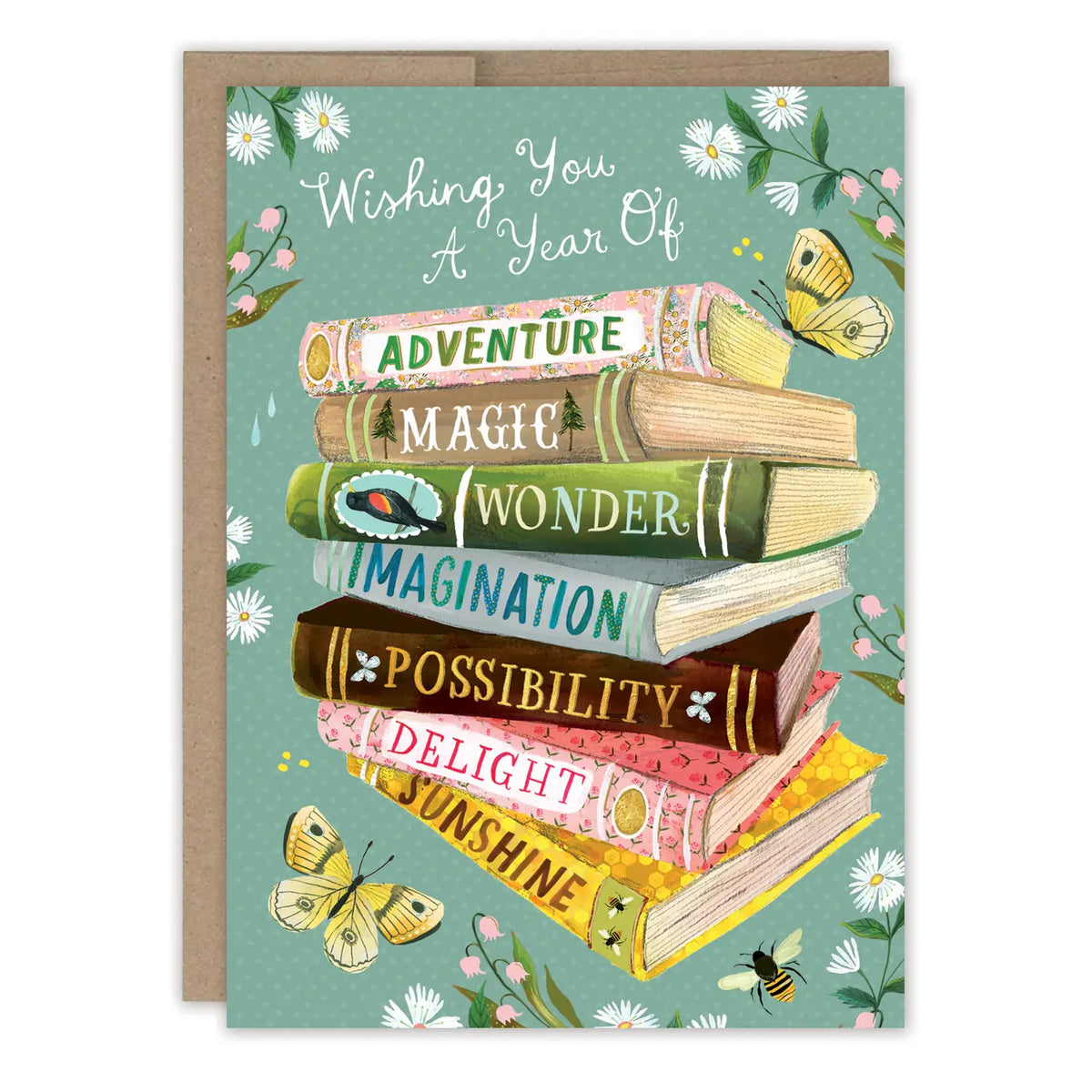 A Year of Wishes Book Stack Birthday Card

Inside verse: May this year be the best one yet. Happy Birthday!

• Gold foil details
• Illustrated by Katie Daisy
• Pre-priced
• Size: A6, 4.5" x 6.25"
• Paired with a Kraft envelope
• Printed in the USA on beautiful FSC-certified 10% post-consumer waste recycled paper.

About The Artist: Katie Daisy was raised by the birds and warm breezes of small-town Lindenwood, Illinois, brought up among the wildflowers with roots planted deeply in the natural world. Working 