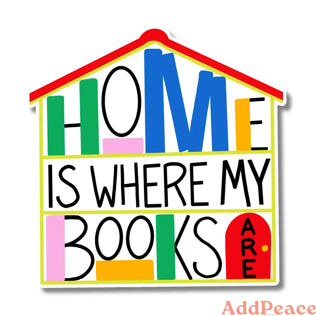 AddPeace Studio - Home Is Where My Books Are Vinyl Sticker

A colorful waterproof vinyl sticker for readers, introverts, and book lovers. Perfect for laptops, journals, and water bottles, because home isn’t a place. It’s a stack of well-loved books. This simple, heartfelt design celebrates the deep comfort of being surrounded by stories. A gentle statement piece for readers who find belonging, rest, and joy wherever their books live. Illustrated by a real human and made to feel familiar in the best way.

De