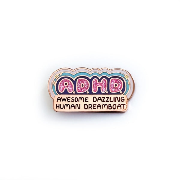 ADHD - Awesome Dazzling Human Dreamboat