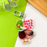 Bonita Crafty Shop - Don't Duck With Me Acrylic Keychain