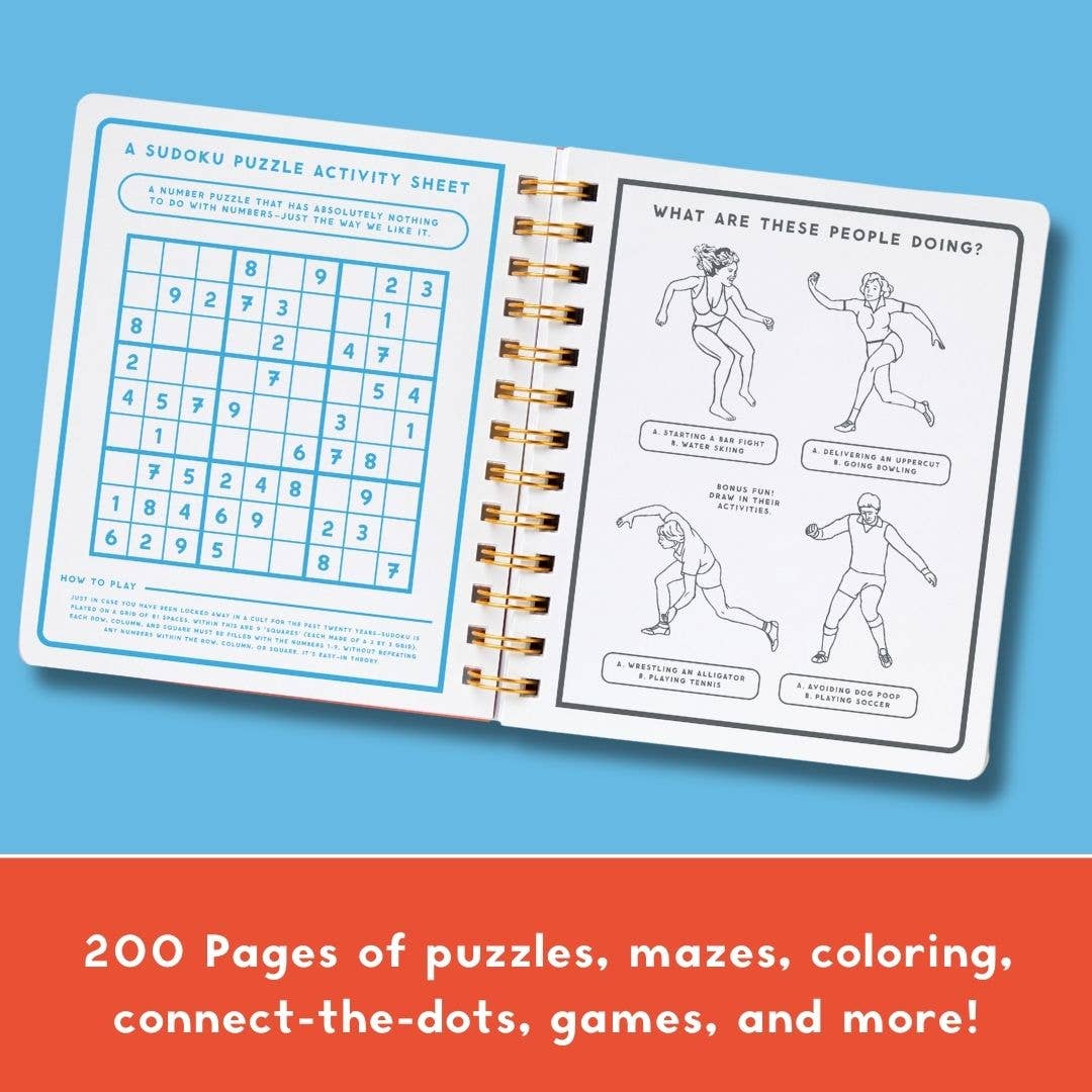 An activity book–with a bit of an attitude. Think of it as Highlights for children-at-heart. Hidden-picture puzzles, mazes, coloring pages, connect-the-dots, you name it…all designed for adults (with the maturity level of fourth graders).