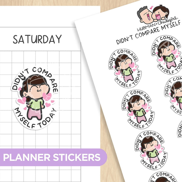 Didn't Compare Myself Today Planner Stickers
