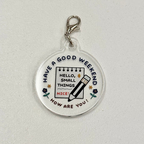 eric Acrylic Charm - Have a Good Weekend

Acrylic charm from Japanese artist eric. A great accessory for your traveler's notebook, bag, or anything you can think of that needs a cute touch.

Lobster Clasp
Designed by eric