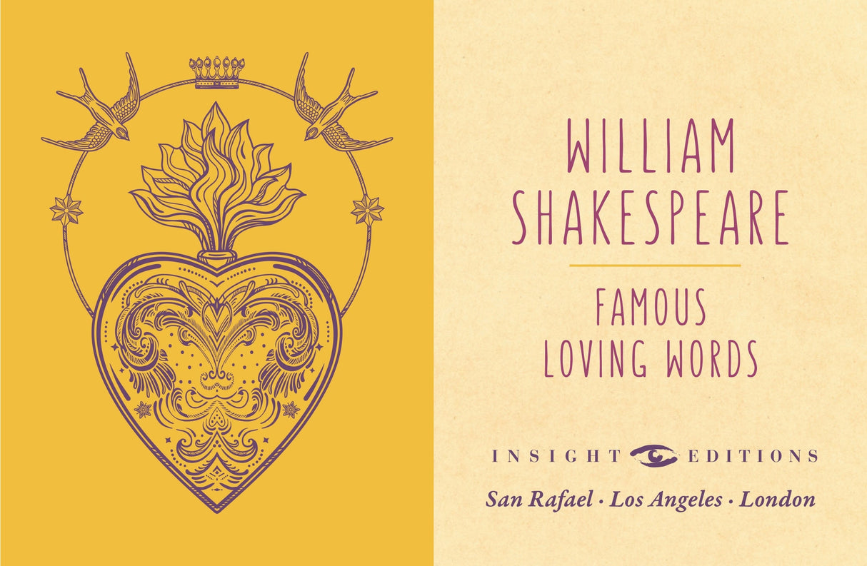 From his plays—“Love looks not with the eyes, but with the mind, and therefore is winged Cupid painted blind” (A Midsummer Night’s Dream)—to his sonnets—“Shall I compare thee to a summer's day? Thou art more lovely and more temperate” (Sonnet 18)—Shakespeare is recognized as one of the greatest love poets in English history. Even today, his words adorn cards, posters, and other gifts for special occasions. 

Now fans can relive William Shakespeare’s best works through this tiny book full of his most memorab