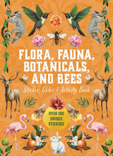Celebrate the diversity of life on earth with 500+ stickers, 50+ activity and coloring pages, and instructions for candle making, drying bouquets, and so much more!
With Flora, Fauna, Botanicals, and Bees Sticker, Color & Activity Book, you can take a closer look at the things that are living all around you—that’s more than 2 million non-plant species (fauna) and nearly 400,000 plants (flora).

These numbers merely scratch the surface. Estimates vary, but that figure could actually be millions—if not billio