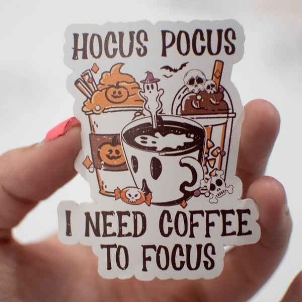 Hocus Pocus, I Need Coffee To Focus Vinyl Sticker