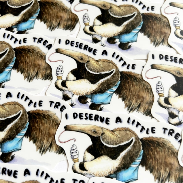 I Deserve A Little Treat Anteater Ice Cream Sticker