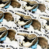 I Deserve A Little Treat Anteater Ice Cream Sticker