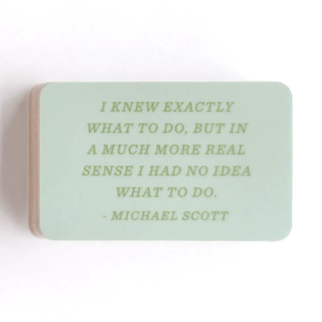 Channel your inner Michael Scott with our I Knew Exactly What To Do Decal Sticker! Inspired by the iconic quote from The Office, this sticker captures the perfect blend of humor and confidence that fans adore. Ideal for adorning your laptop, water bottle, or workspace, it’s a fun reminder to embrace your quirky personality and tackle life's challenges with a smile. It also makes an amusing gift for the Office enthusiasts in your life—whether they’re overachievers, dreamers, or just love a good laugh. Let yo